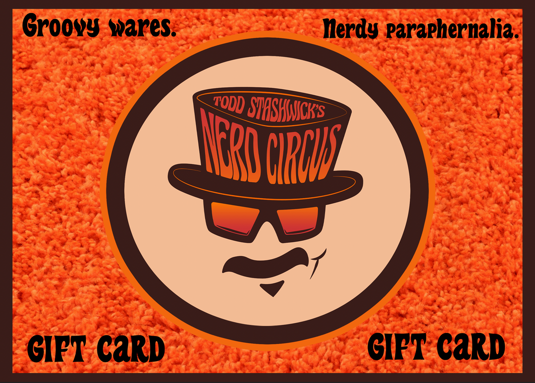 The Nerd Circus Gift Card!